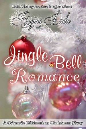 [Colorado Billionaires Christmas 06] • Jingle Bell Romance